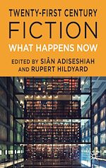 Télécharger le livre :  Twenty-First Century Fiction