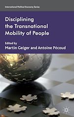 Télécharger le livre :  Disciplining the Transnational Mobility of People