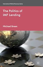 Télécharger le livre :  The Politics of IMF Lending