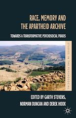 Télécharger le livre :  Race, Memory and the Apartheid Archive