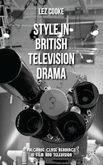 Télécharger le livre :  Style in British Television Drama