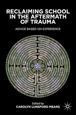 Téléchargez le livre :  Reclaiming School in the Aftermath of Trauma