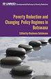 Télécharger le livre :  Poverty Reduction and Changing Policy Regimes in Botswana