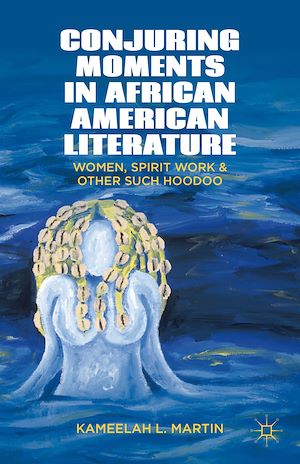 Téléchargez le livre :  Conjuring Moments in African American Literature
