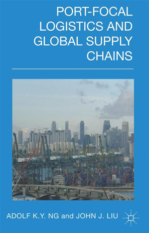 Téléchargez le livre :  Port-Focal Logistics and Global Supply Chains