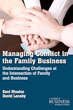 Télécharger le livre :  Managing Conflict in the Family Business