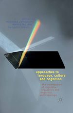 Télécharger le livre :  Approaches to Language, Culture, and Cognition