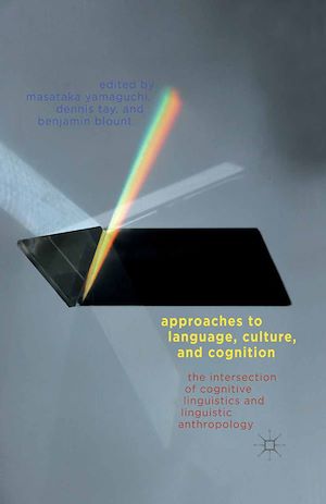 Téléchargez le livre :  Approaches to Language, Culture, and Cognition