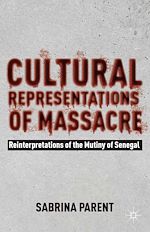 Télécharger le livre :  Cultural Representations of Massacre