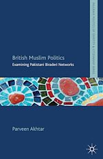 Télécharger le livre :  British Muslim Politics