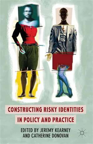 Téléchargez le livre :  Constructing Risky Identities in Policy and Practice
