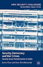 Télécharger le livre :  Security, Democracy and War Crimes