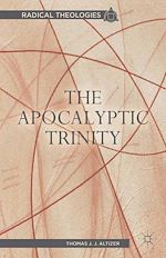 Télécharger le livre :  The Apocalyptic Trinity