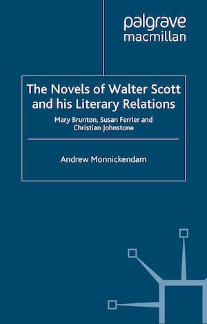 Téléchargez le livre :  The Novels of Walter Scott and his Literary Relations