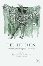 Télécharger le livre :  Ted Hughes: From Cambridge to Collected