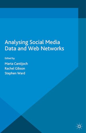Téléchargez le livre :  Analyzing Social Media Data and Web Networks