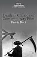 Télécharger le livre :  Death in Classic and Contemporary Film