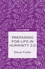 Télécharger le livre :  Preparing for Life in Humanity 2.0