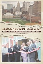 Télécharger le livre :  A Post-Racial Change Is Gonna Come