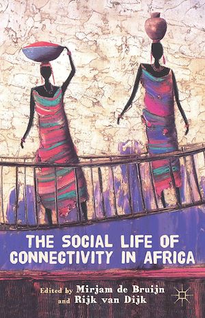 Téléchargez le livre :  The Social Life of Connectivity in Africa