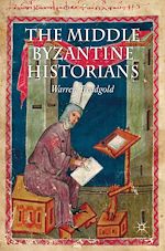 Télécharger le livre :  The Middle Byzantine Historians
