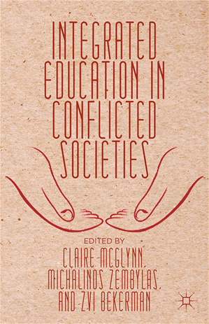 Téléchargez le livre :  Integrated Education in Conflicted Societies
