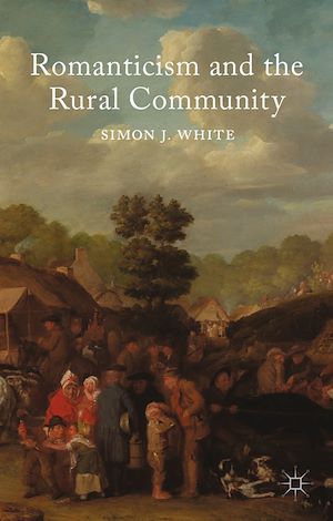 Téléchargez le livre :  Romanticism and the Rural Community