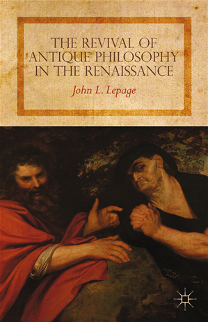Téléchargez le livre :  The Revival of Antique Philosophy in the Renaissance