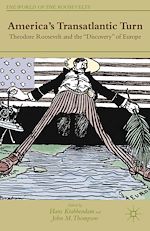 Télécharger le livre :  America's Transatlantic Turn