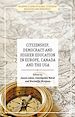 Télécharger le livre :  Citizenship, Democracy and Higher Education in Europe, Canada and the USA