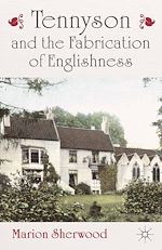 Télécharger le livre :  Tennyson and the Fabrication of Englishness