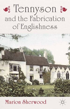 Téléchargez le livre :  Tennyson and the Fabrication of Englishness