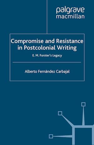 Téléchargez le livre :  Compromise and Resistance in Postcolonial Writing
