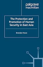 Télécharger le livre :  The Protection and Promotion of Human Security in East Asia