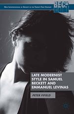 Download this eBook Late Modernist Style in Samuel Beckett and Emmanuel Levinas