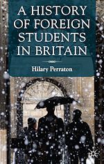 Télécharger le livre :  A History of Foreign Students in Britain