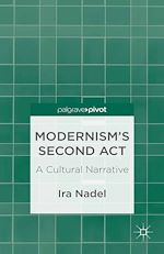 Download this eBook Modernism's Second Act: A Cultural Narrative