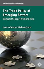Télécharger le livre :  The Trade Policy of Emerging Powers