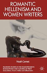 Télécharger le livre :  Romantic Hellenism and Women Writers