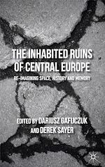 Télécharger le livre :  The Inhabited Ruins of Central Europe