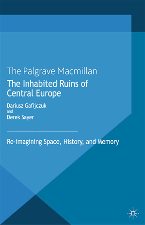 Téléchargez le livre :  The Inhabited Ruins of Central Europe