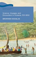 Télécharger le livre :  Science, Voyages, and Encounters in Oceania, 1511-1850