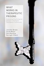 Télécharger le livre :  What Works in Therapeutic Prisons