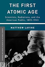 Télécharger le livre :  The First Atomic Age