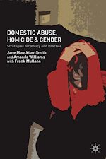 Télécharger le livre :  Domestic Abuse, Homicide and Gender