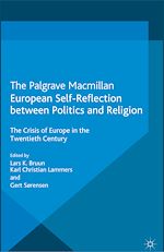 Télécharger le livre :  European Self-Reflection Between Politics and Religion