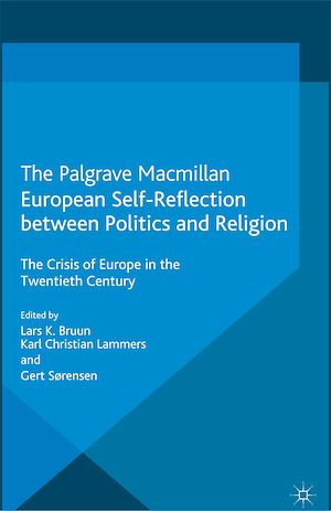 Téléchargez le livre :  European Self-Reflection Between Politics and Religion