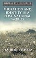 Télécharger le livre :  Migration and Identity in a Post-National World
