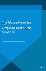 Télécharger le livre :  Recognition and the Media