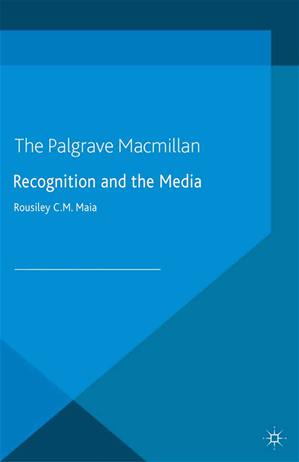 Téléchargez le livre :  Recognition and the Media